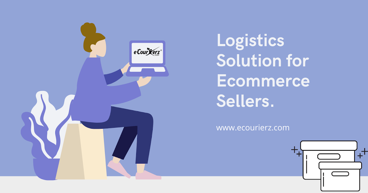 The Best Logistics Solution for Business and SMEs eCourierz