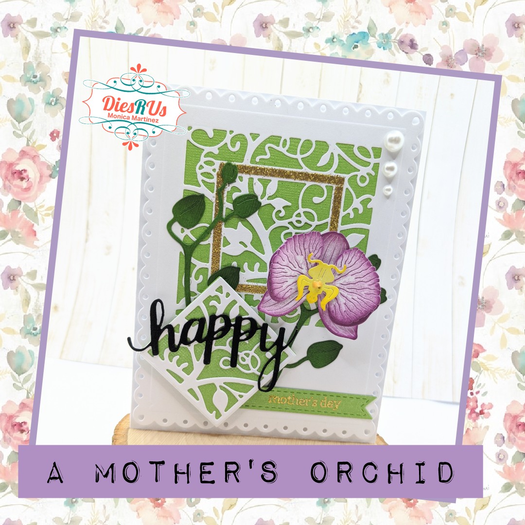Dies R Us A Mother S Orchid