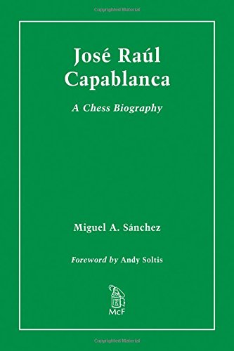 Capablanca Goes Algebraic by Edward Winter