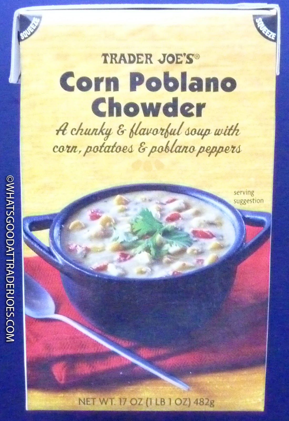 What's Good at Trader Joe's? Trader Joe's Corn Poblano Chowder