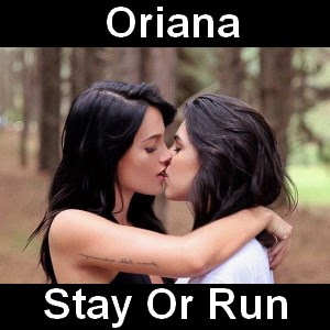 Oriana - Stay Or Run chords