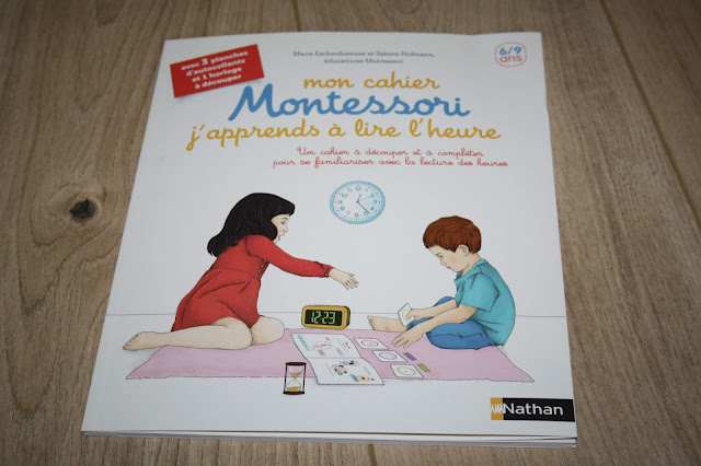 Mon cahier Montessori j'apprends à lire l'heure