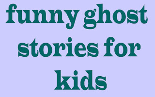funny ghost stories for kids