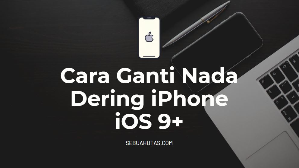 cara ganti nada dering wa di iphone