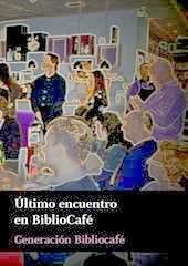 Último encuentro en BiblioCafé (2013)