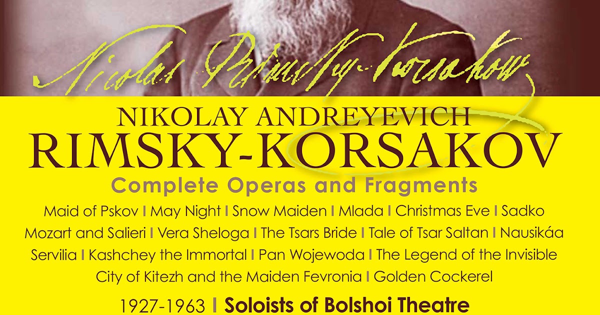 The Rehearsal Studio RimskyKorsakov’s “Historical” Operas