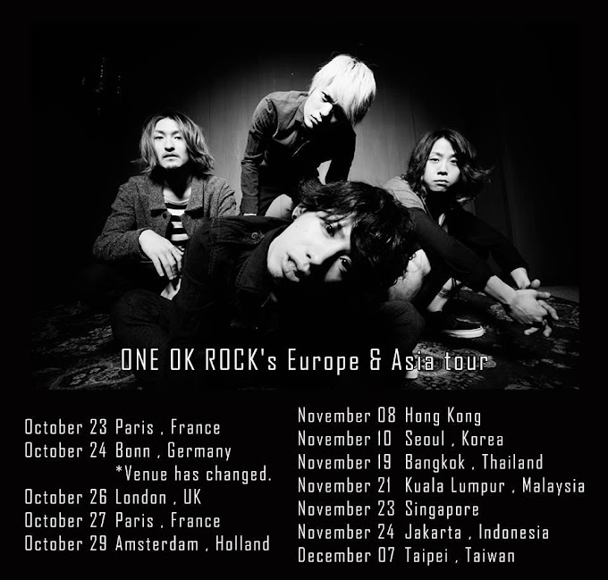 ONE OK ROCK's Europe & Asia tour  ! Check This Out!