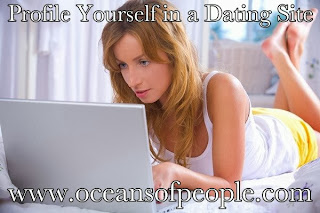 Profile Yourself in a dating site