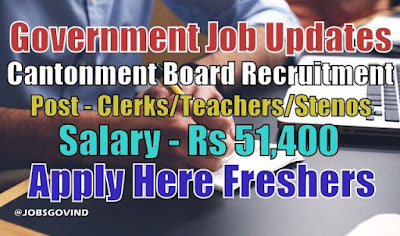 Cantonment Board Recruitment 2021