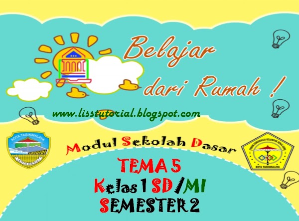 Modul BDR Tema 5 Semester 2 Kelas 1 SD/MI Kurikulum 2013 Modul BDR Tema 5 Semester 2 Kelas 1 SD/MI Kurikulum 2013