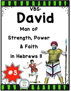 https://www.biblefunforkids.com/2019/08/vbs-3-david-man-of-faith-in-hebrews.html