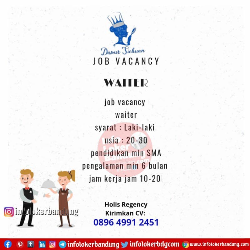 Lowongan Kerja Waiter Dapur Sichuan Bandung April 2021 Info Loker Bandung 2021