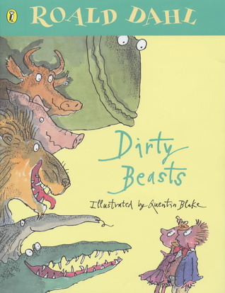 Reads All The Books: Dirty Beasts by Roald Dahl - A Mom Monday Review and  Giveaway