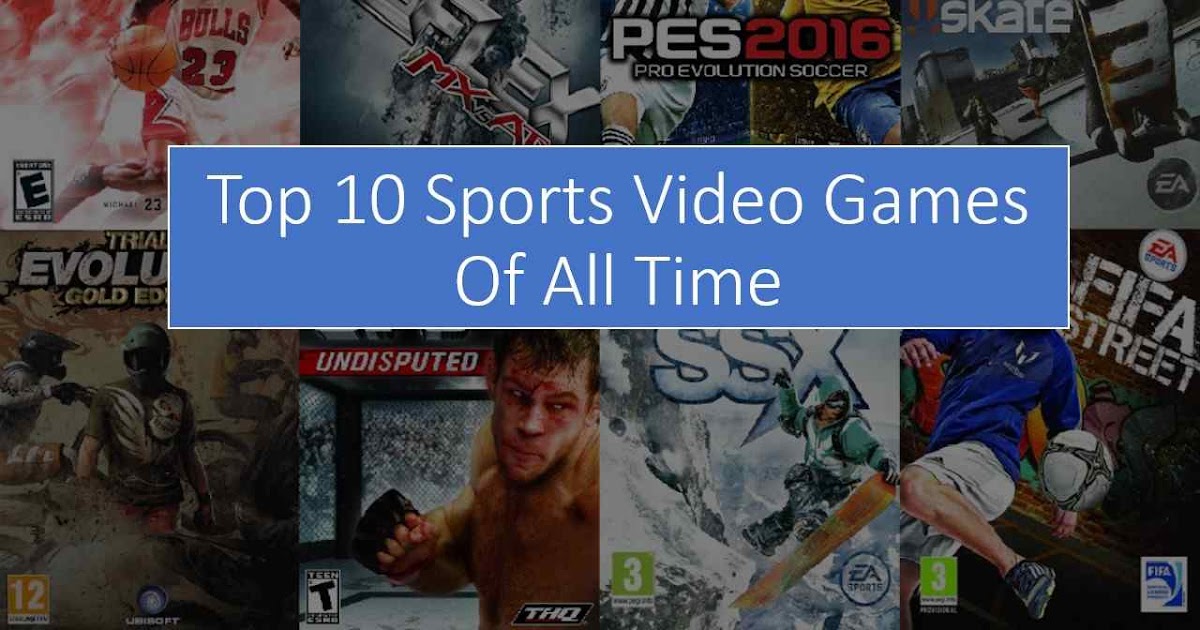 Top 10 Sports Video Games 2022