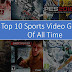 Top 10 Sports Video Games 2022