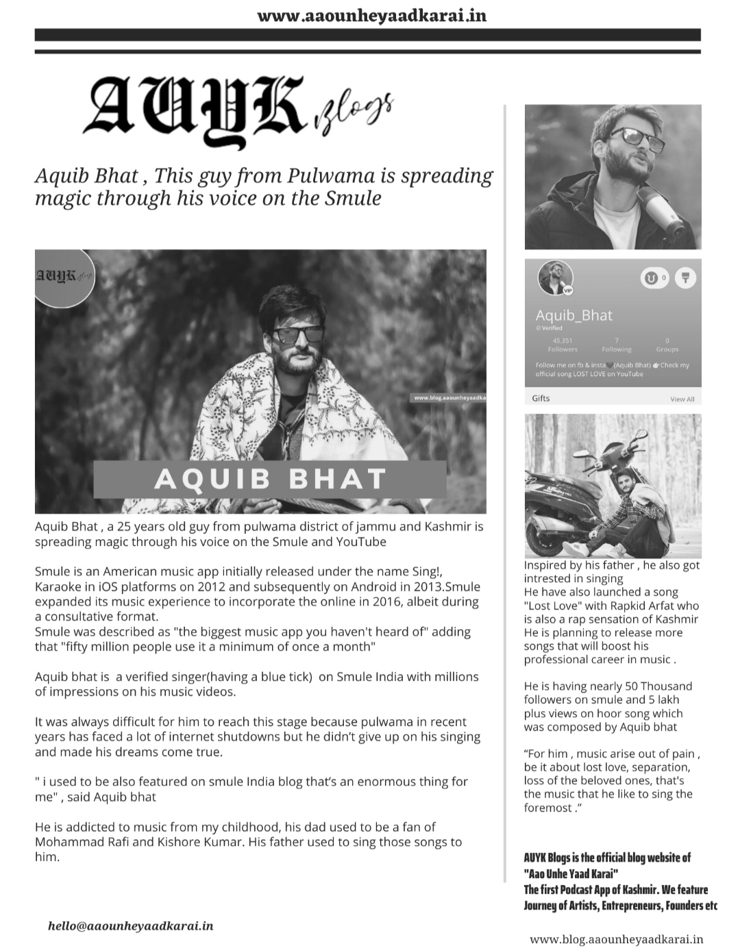 Aquib Bhat , A 25 years old guy from Pulwama is spreading magic through his voice on the Smule