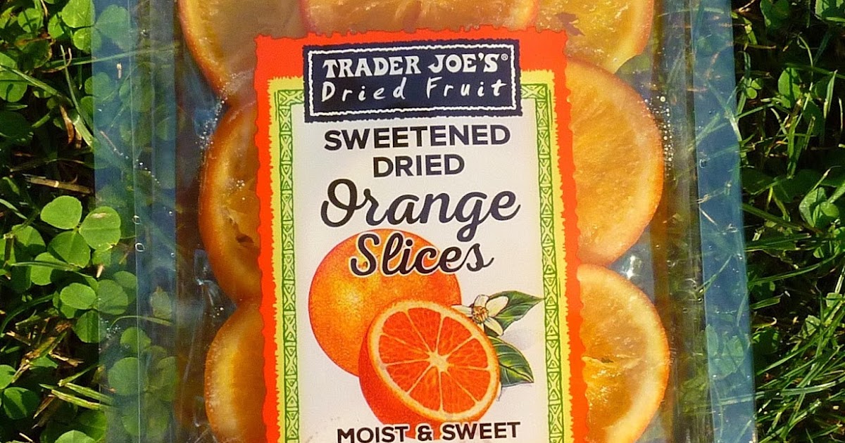 What's Good at Trader Joe's? Trader Joe's Sweetened Dried Orange Slices