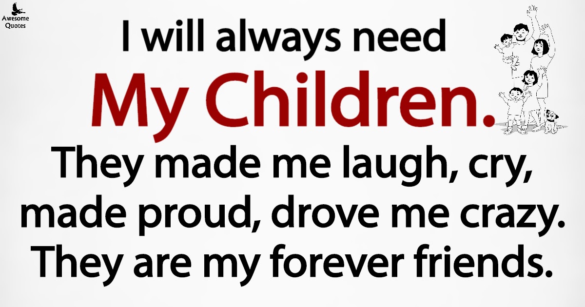Awesome Quotes: I Love My Children