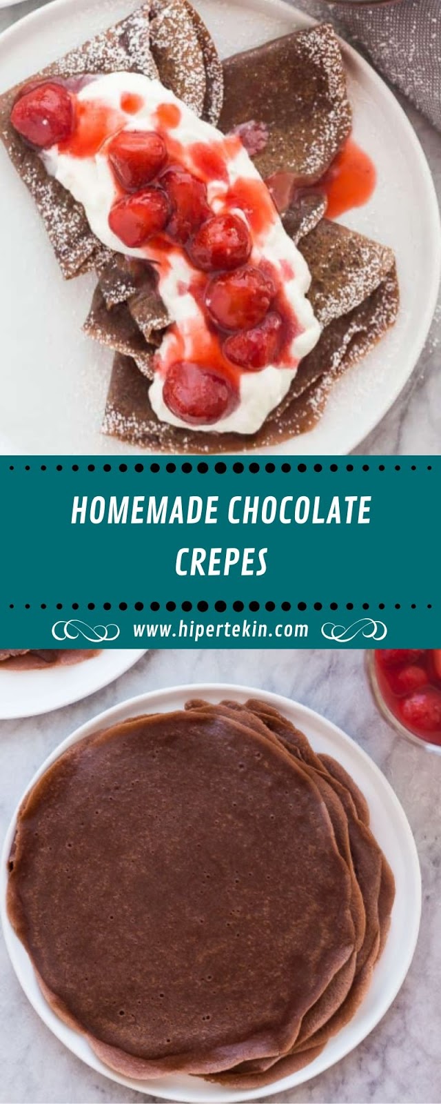 HOMEMADE CHOCOLATE CREPES HOMEMADE CHOCOLATE CREPES