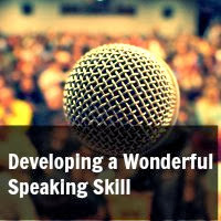 Developing a Wonderful Speaking Skill
