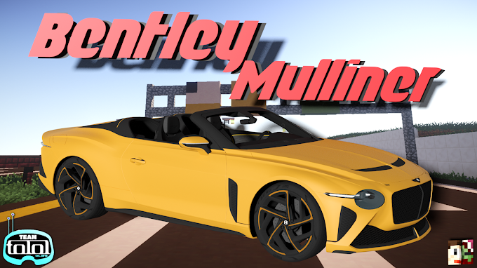Bentley Mulliner | Minecraft Car Addon