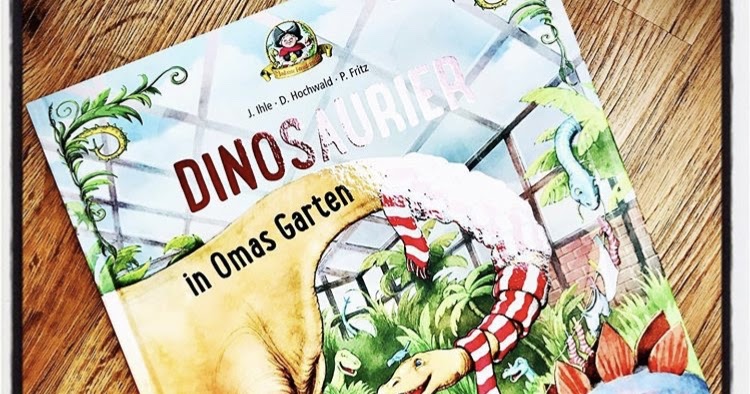 'Dinosaurier in Omas Garten' Buch 2 aus dem Bücherpaket des ...
