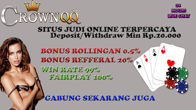 CrownQQ Agen DominoQQ BandarQ dan Domino99 Online Terbesar