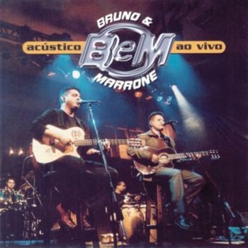 CD Acústico Ao Vivo - Bruno e Marrone (2003) CD Acústico Ao Vivo (2003) em mp3