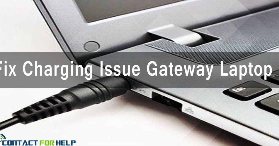 What to Do When Gateway Laptop Stops Charging?