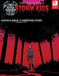 John Carpenter Presents Storm Kids: Monica Bleue: A Werewolf Story