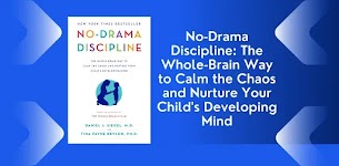 Free Books: No-Drama Discipline - The Whole-Brain Way to Calm the Chaos and Nurture Your Child's Developing Mind