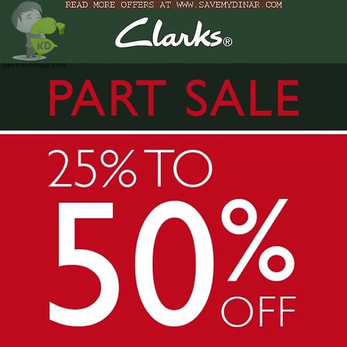 Clarks Shoes Kuwait - 25% to 50% OFF
