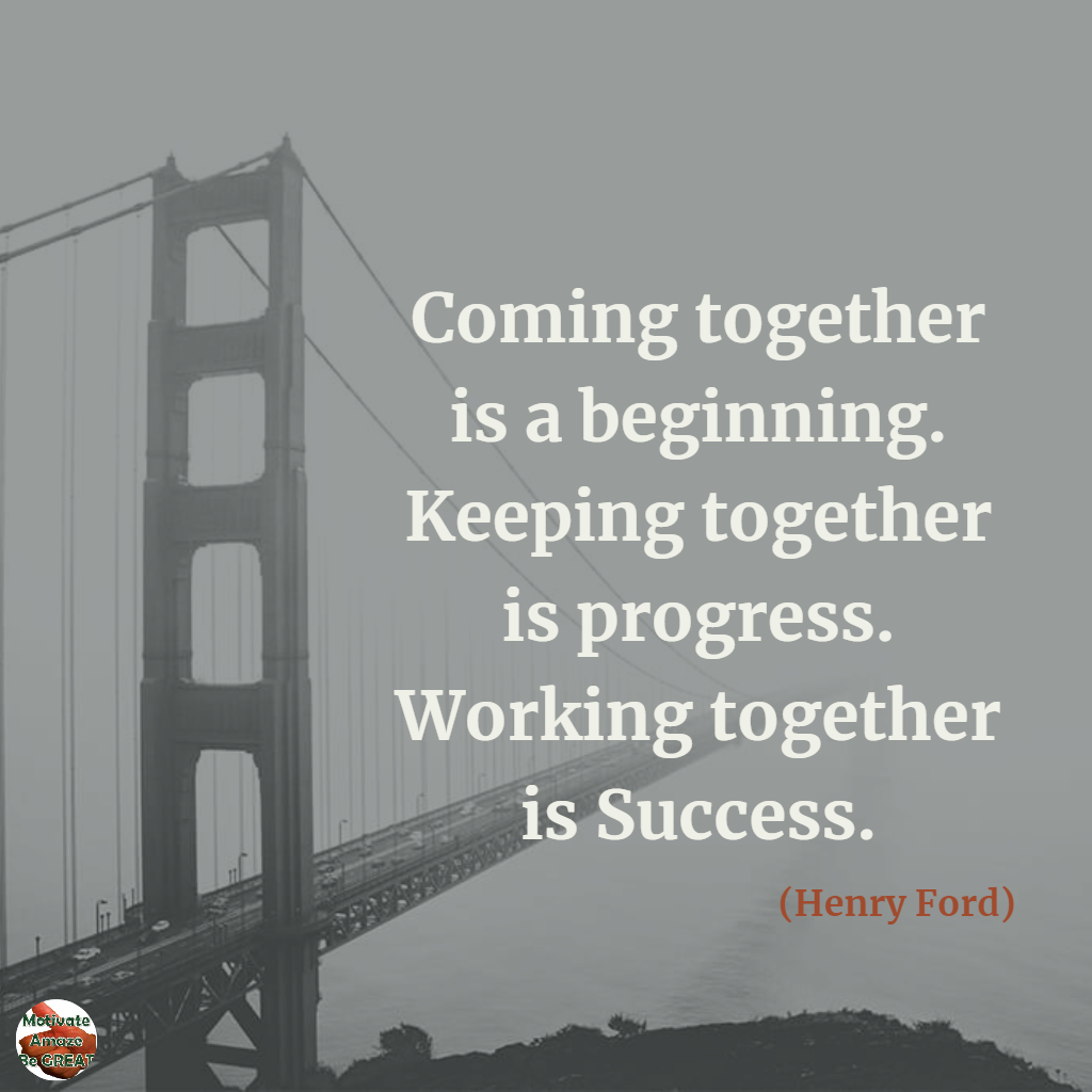 28+ Inspirational Quotes Of Working Together Richi Quote