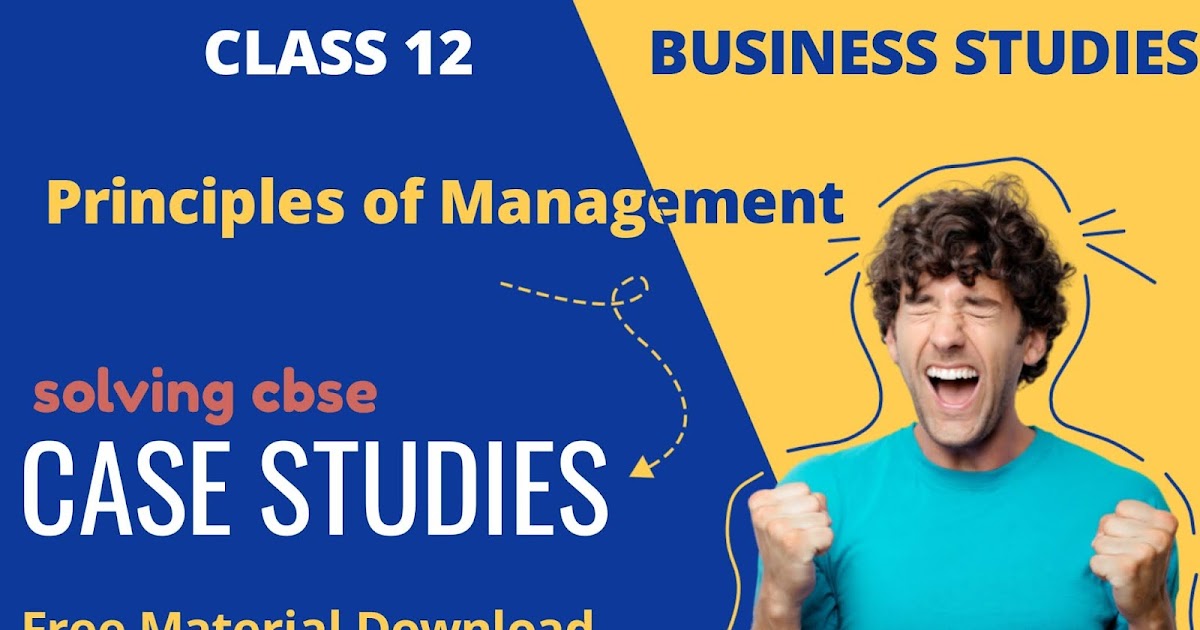 solved case studies in principles of management