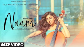 Naam Lyrics Tulsi Kumar and Millind Gaba Naam Lyrics Tulsi Kumar and Millind Gaba
