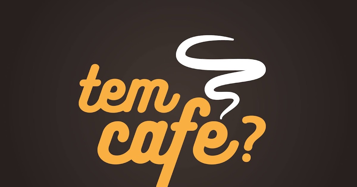 Tem Café? Creme de Café