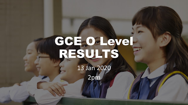 O Levels Results out on 13 Jan 2 pm