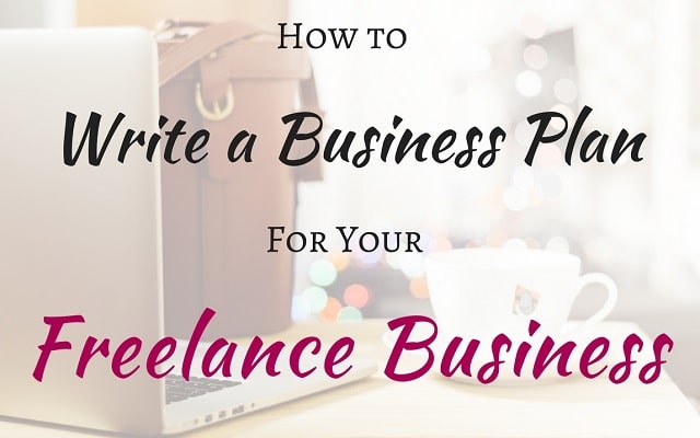 how to write a freelance business plan freelancing strategy roadmap