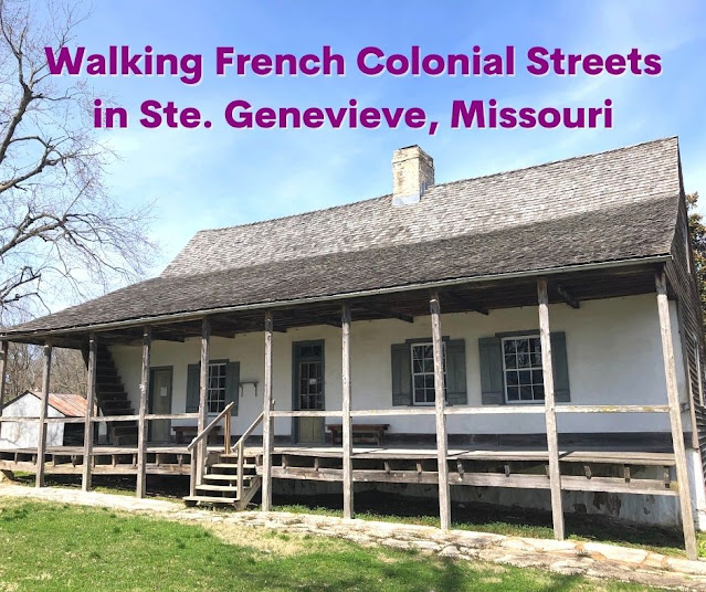 A Little Time and a Keyboard Ste. Genevieve National Historic Park