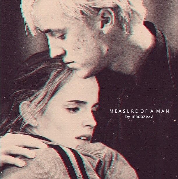 Fanfic Dramione Measure of a man, de inadaze22 Cantinho da Leitura Fanfic Dramione Measure of a man, de inadaze22 Cantinho da Leitura