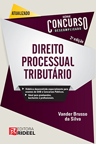 Concurso Descomplicado – Direito Processual Tributário Concurso Descomplicado – Direito Processual Tributário