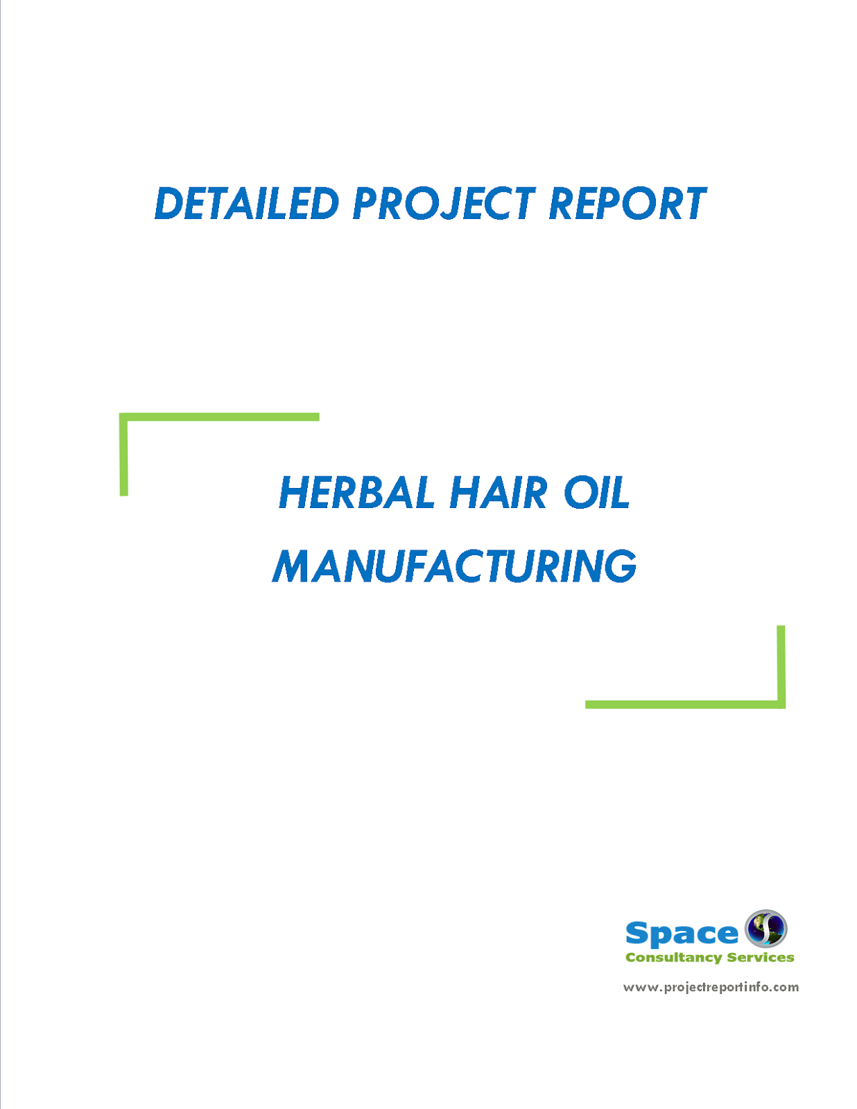 Project Report on Herbal Hair Oil Manufacturing Space Consultancy