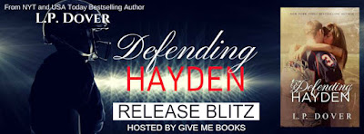 Defending Hayden by L.P. Dover Release Blitz + Giveaway