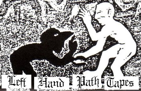 Left Hand Path Tapes