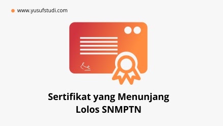 Seberapa Pentingkah Sertifikat Untuk Pendaftaran Snmptn Dan Bagaimana Contoh Sertifikat Yang Sangat Berpengaruh Quora