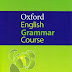 Oxford English Grammar Course Oxford English Grammar Course