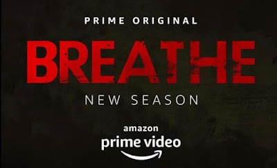 Breathe Season 2 Cast, Release Date-E3 Movies