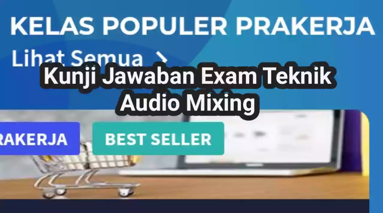 Kunci Jawaban Exam Teknik Audio Mixing Canvapedia
