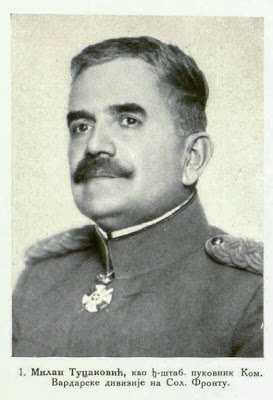 Milan Tucaković, as General Staff Colonel Commandant of the Vardar Division on the Salonica front
