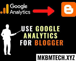How to use Google Analytics for blogger
